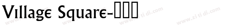 Village Square字体转换